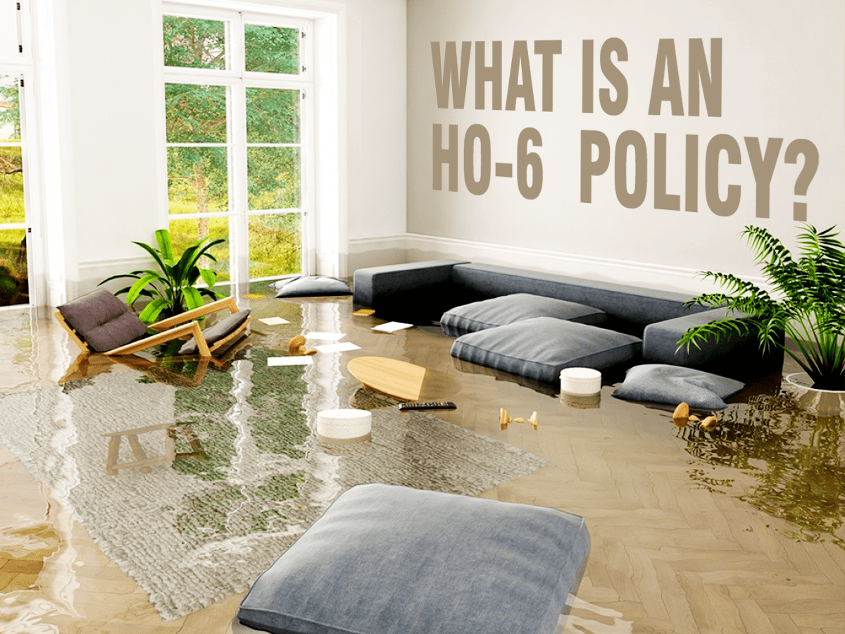What Is An HO6 Home Insurance Policy? General Insurance